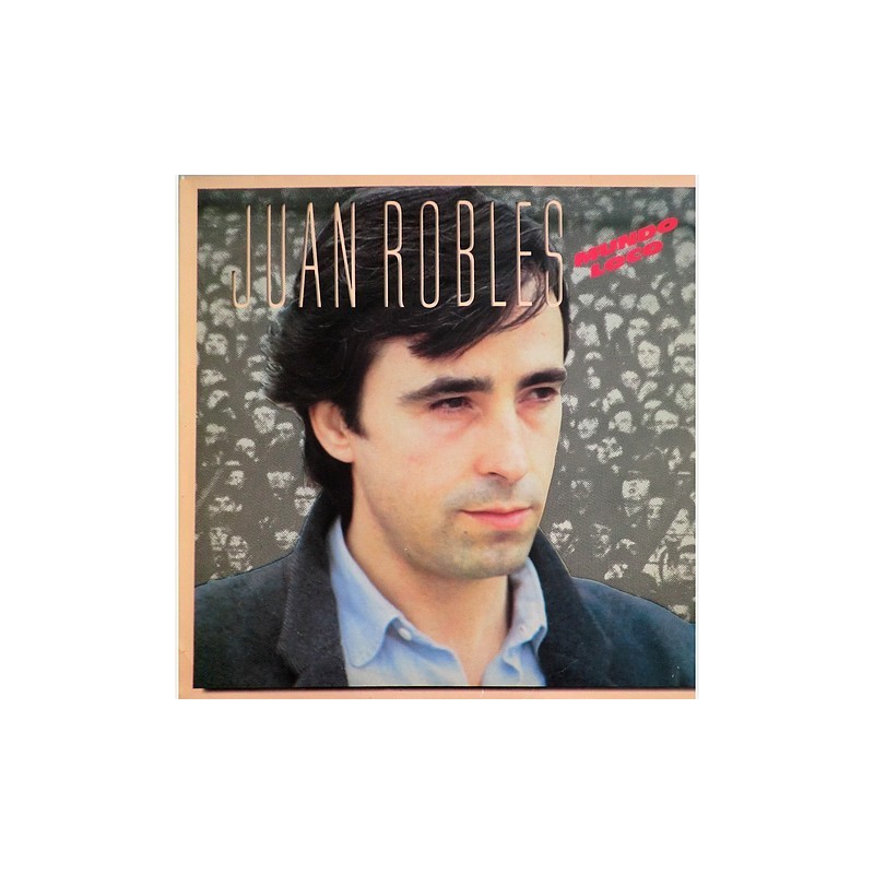 Juan Robles - Mundo loco LE-24 0186-1