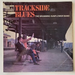 Brunning Sunflower Band - Trackside Blues EROS 8132