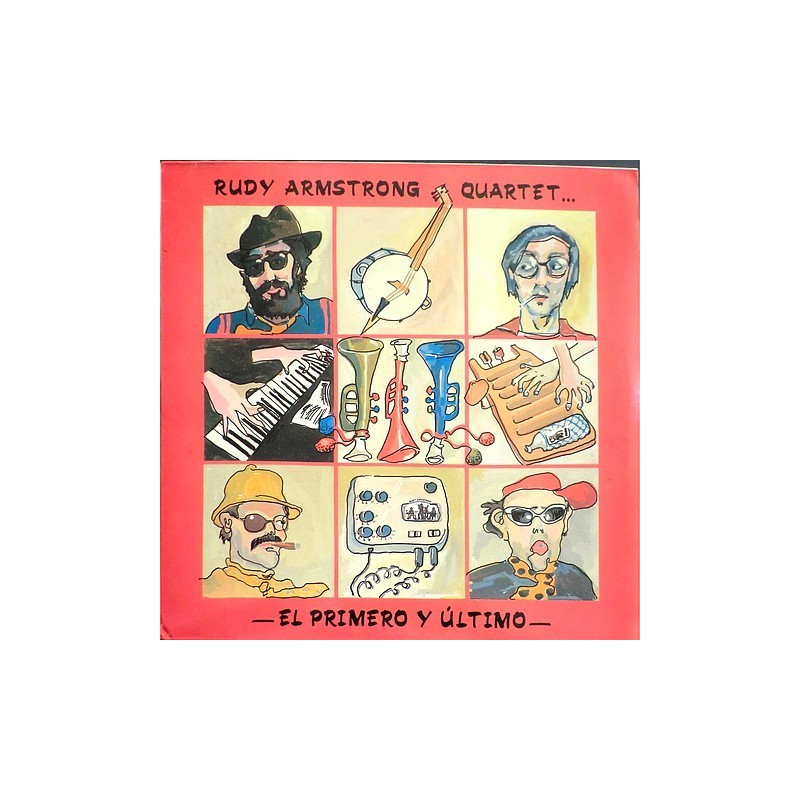 Rudy Armstrong Quartet - El Primero y el Ultimo 560061