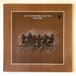 Dave Pike   - Let the Minstrels play on B/90093