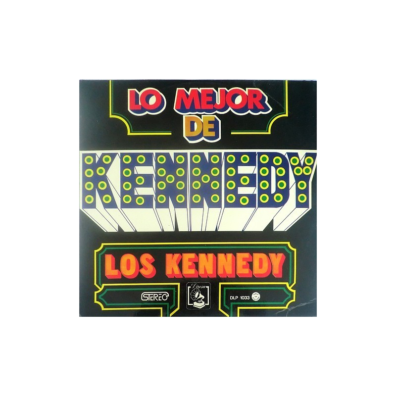 Los Kennedy - Lo mejor de DLP 1033