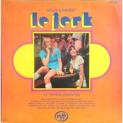 Various Artists - Vous dansez? le jerk MFP 5507