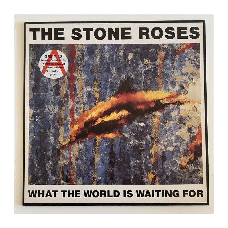 The Stone Roses  - What the World is Waiting For ORE T 13