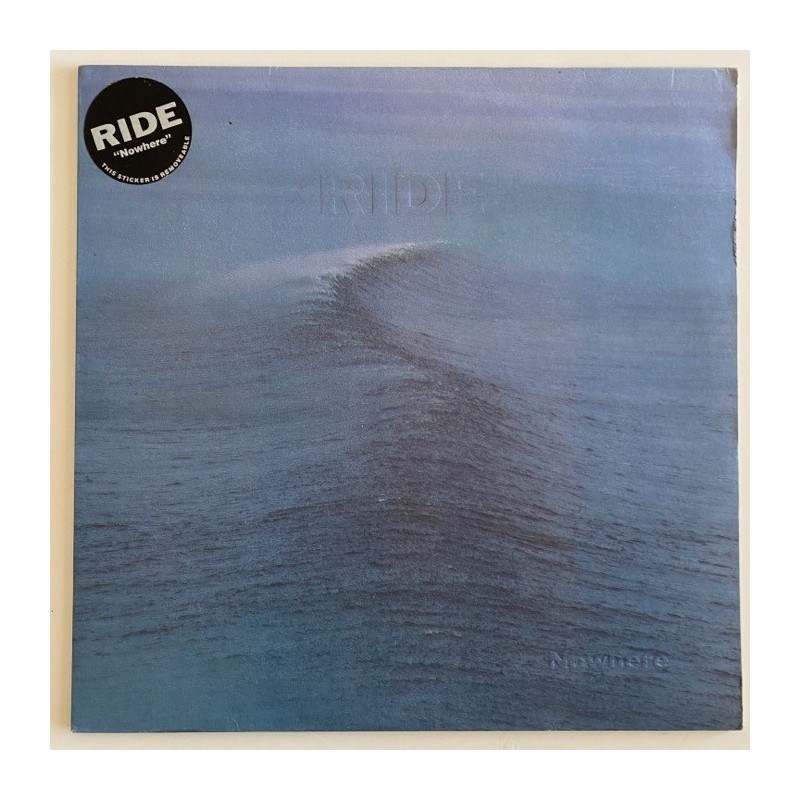 Ride - Nowhere CRELP 074
