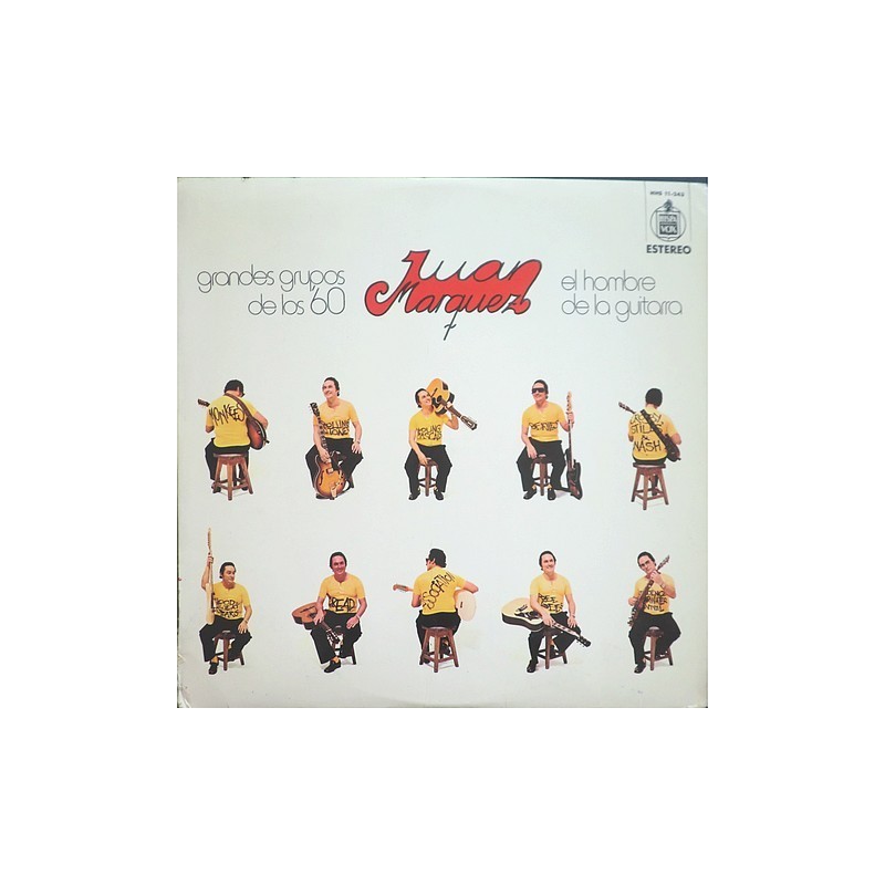 Juan Marquez - Grandes grupos de los 60 - El hombre de la guitarra HHS 11-243