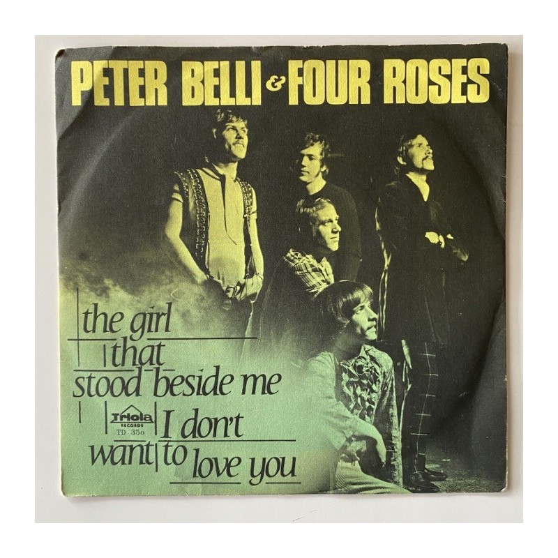 Peter Belly & Four Roses - The Girl that stood Beside me TD 350