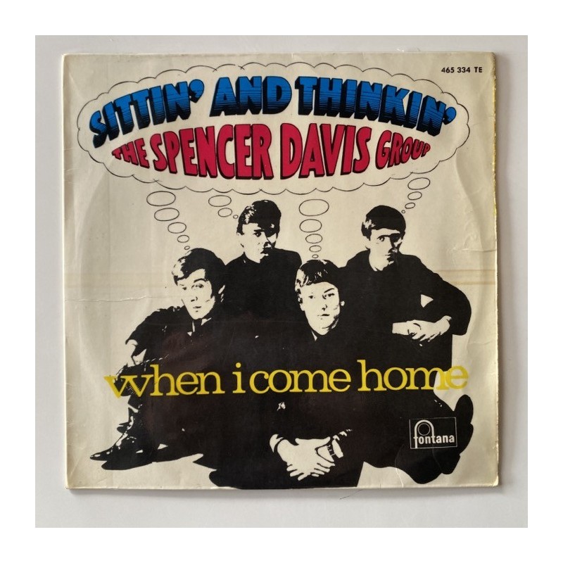 Spencer Davis Group - Sittin’ and Thhinkin’ 465 334 TE