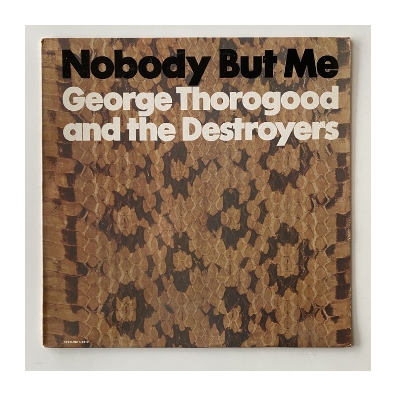 George Throgood and the Destroyers - Nobody but me SPRO-9811