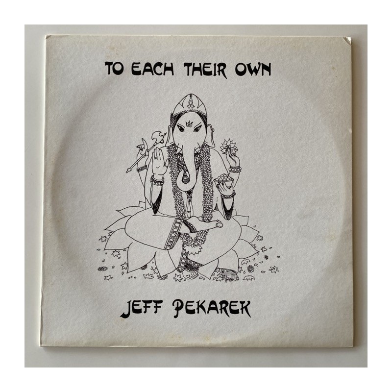 Jeff Pekarek - To Each their Own 7788