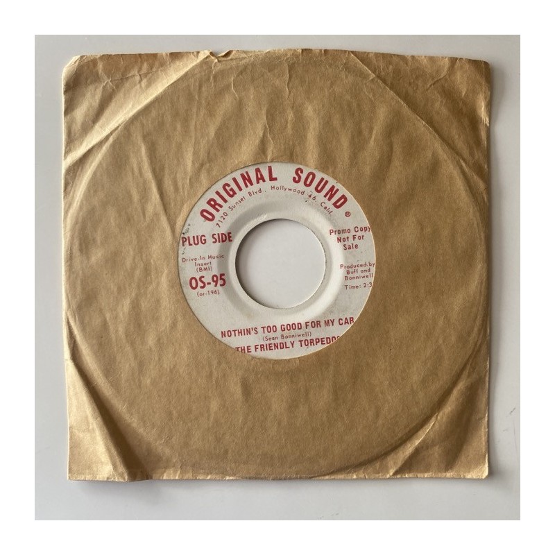 The Friendly Torpedos - Nothin’s too good for my car OS-95