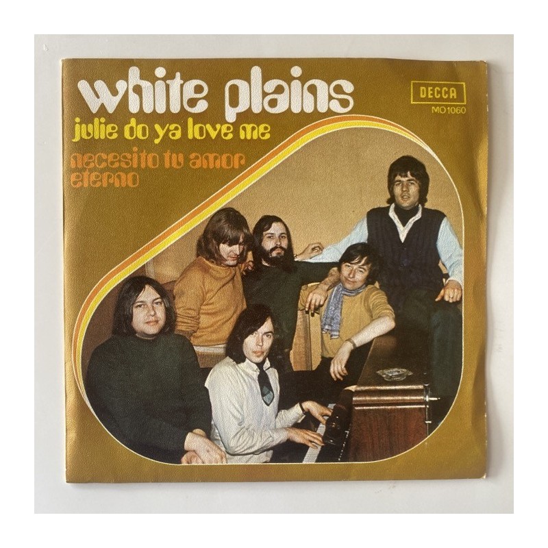 White Plains - Julie do ya love me MO 1060