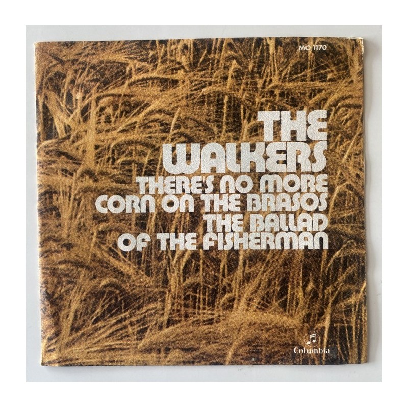 The Walkers - There’s no more corn on the brass MO 1170