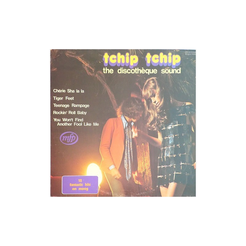 The Discotheque Sound - Tchip Tchip 2MO46-13169