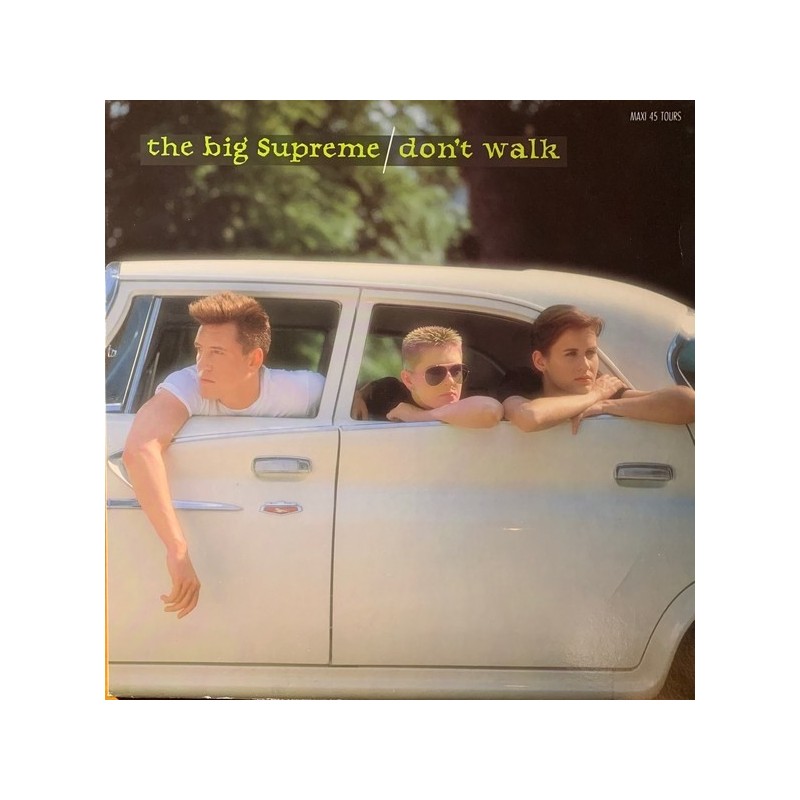 The Big Supreme - Don't Walk 885 172-1