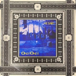 He Said - Only One I 12 MUTE 41