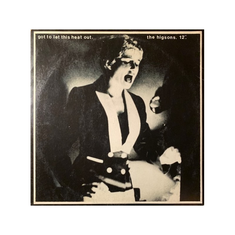 The Higsons  - Got To Let This Heat Out 12 WAAP 1