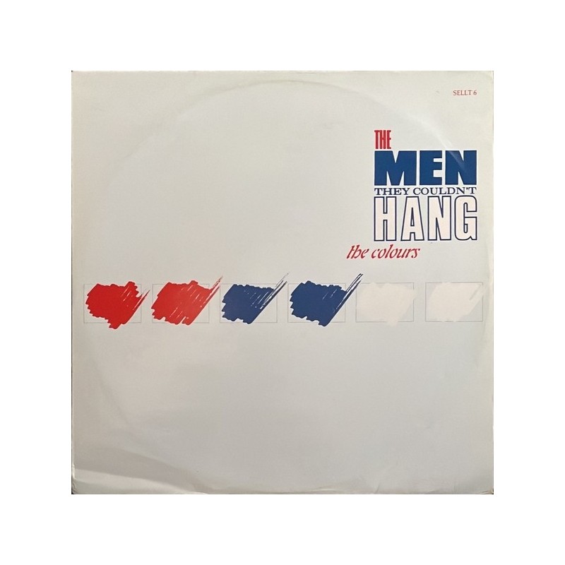 The Men they couldn't hang - The colours SELLT 6