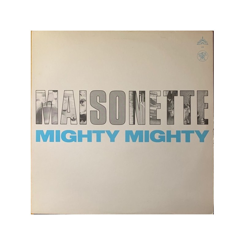 Mighty Mighty - Maisonette 12 CHAP 21