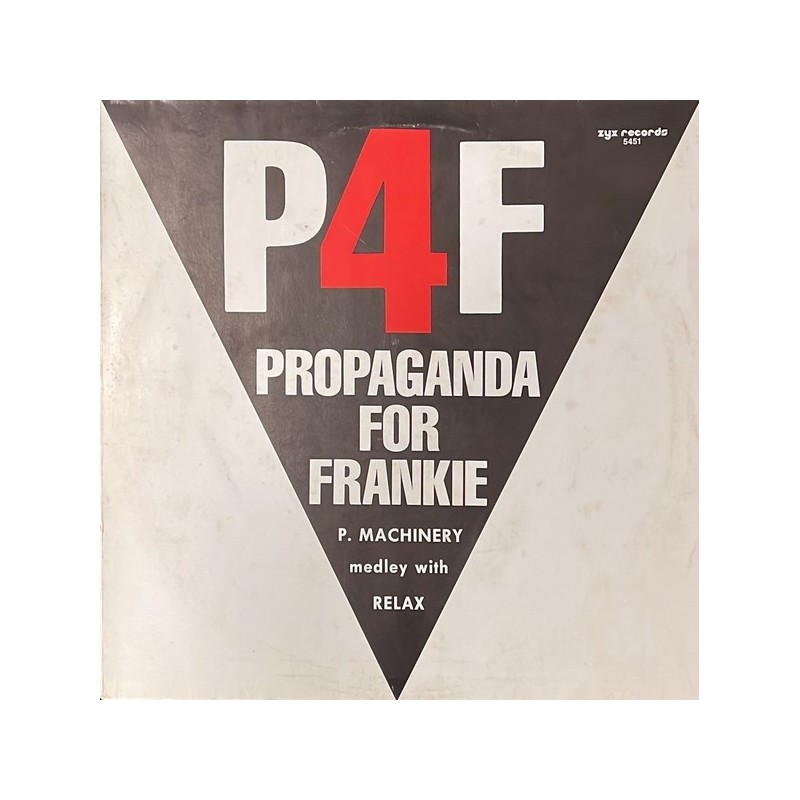 P4F Propaganda For Frankie - P. Machinery Medley With Relax ZYX 5451