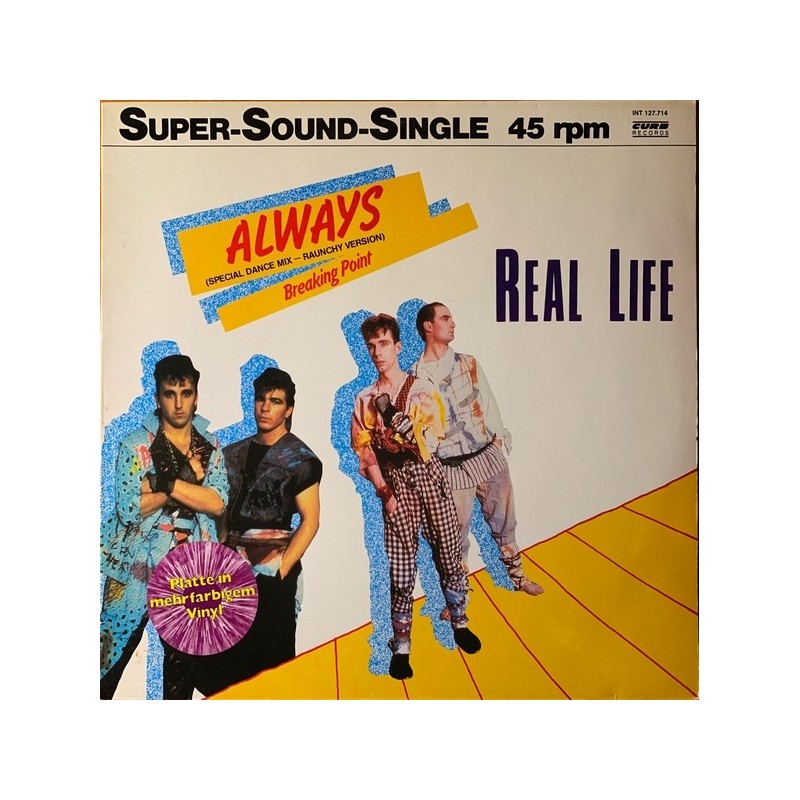 Real Life - Always (Special Dance Mix - Raunchy Version) INT 127.714
