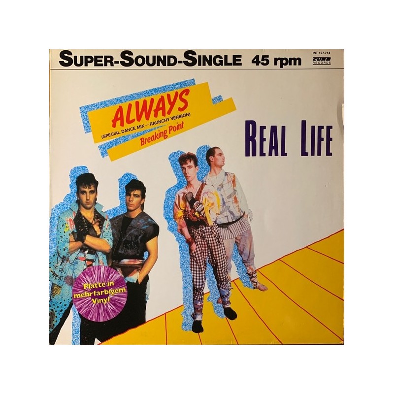 Real Life - Always (Special Dance Mix - Raunchy Version) INT 127.714