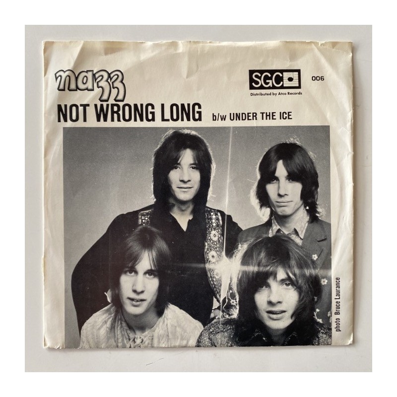Nazz - Not wrong Long 45-006