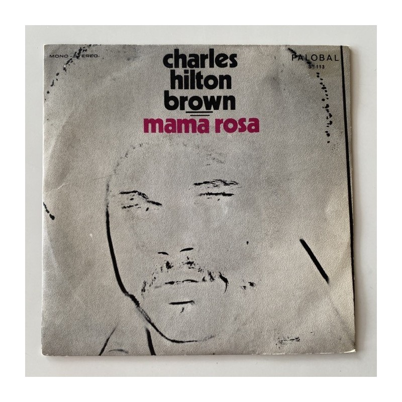 Charles Hilton Brown - Mama Rosa S-113