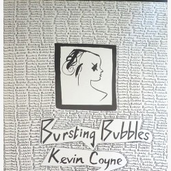 Kevin Coyne - Bursting Bubbles 2473 799
