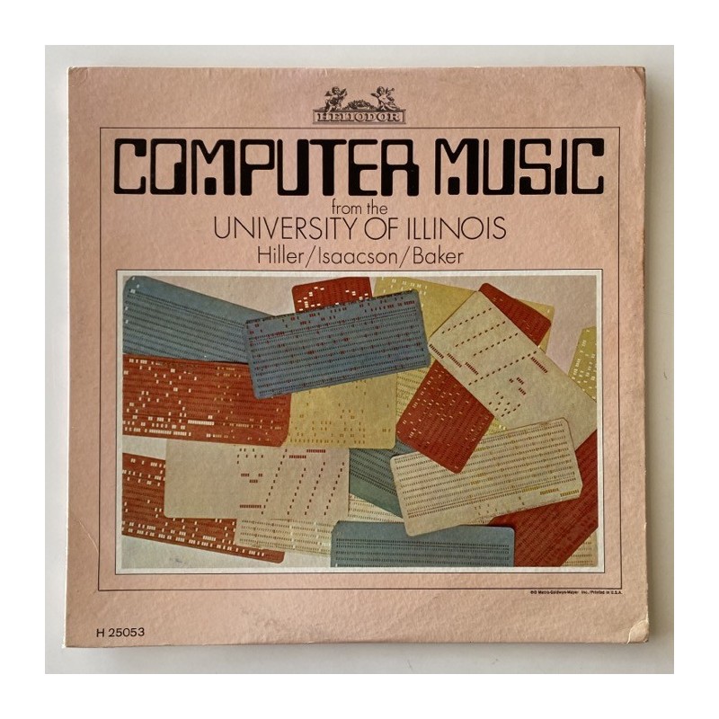 Hiller / Isaacson / Baker - Computer Music from the University of Illinois H 25053