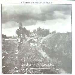 Pedro Barroso - Cantos da borda d'agua LPP 15