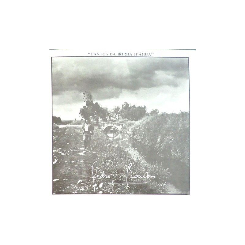 Pedro Barroso - Cantos da borda d'agua LPP 15