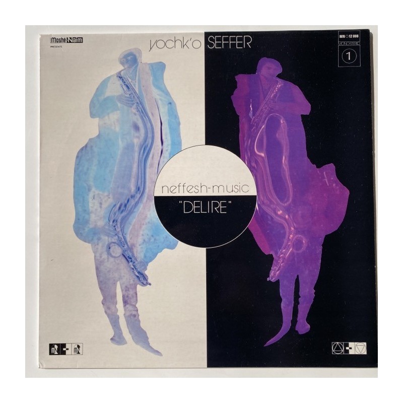 Yochk’o Seffer - Neffesh-Music Delire MN O 12008