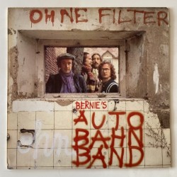 Bernie’s Autobahn Band - Ohne Filter INT 160.144