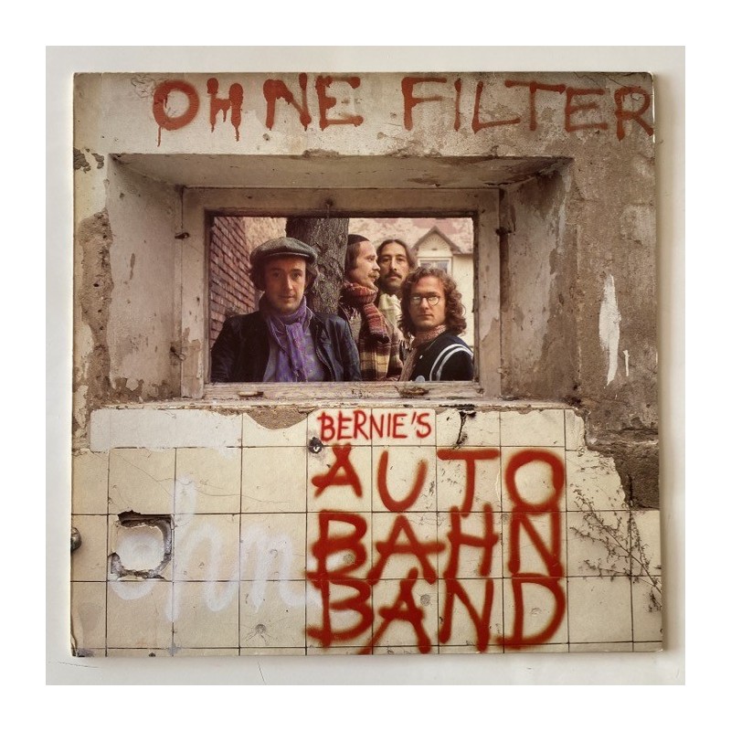 Bernie’s Autobahn Band - Ohne Filter INT 160.144