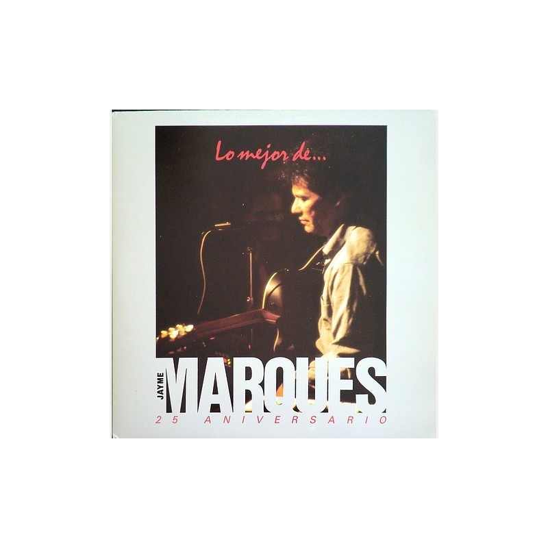 Jayme Marques - Lo mejor de...25 Aniversario N3-40012-E