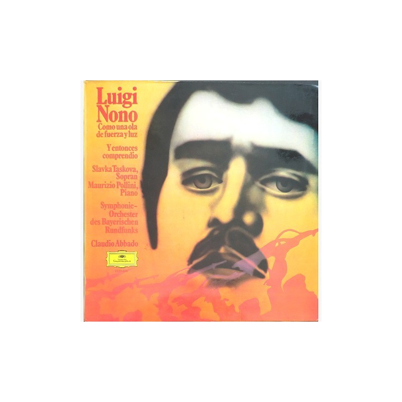 Luigi Nono - como una ola de fuerza y luz / y entonces comprendio 25 30 436