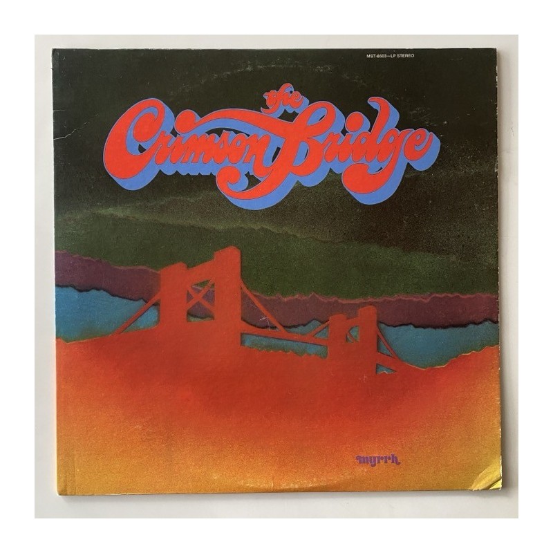 The Crimson Bridge - The Crimson Bridge MST-6503-LP