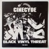 Cinecyde - Black Vinyl Threat TR 003