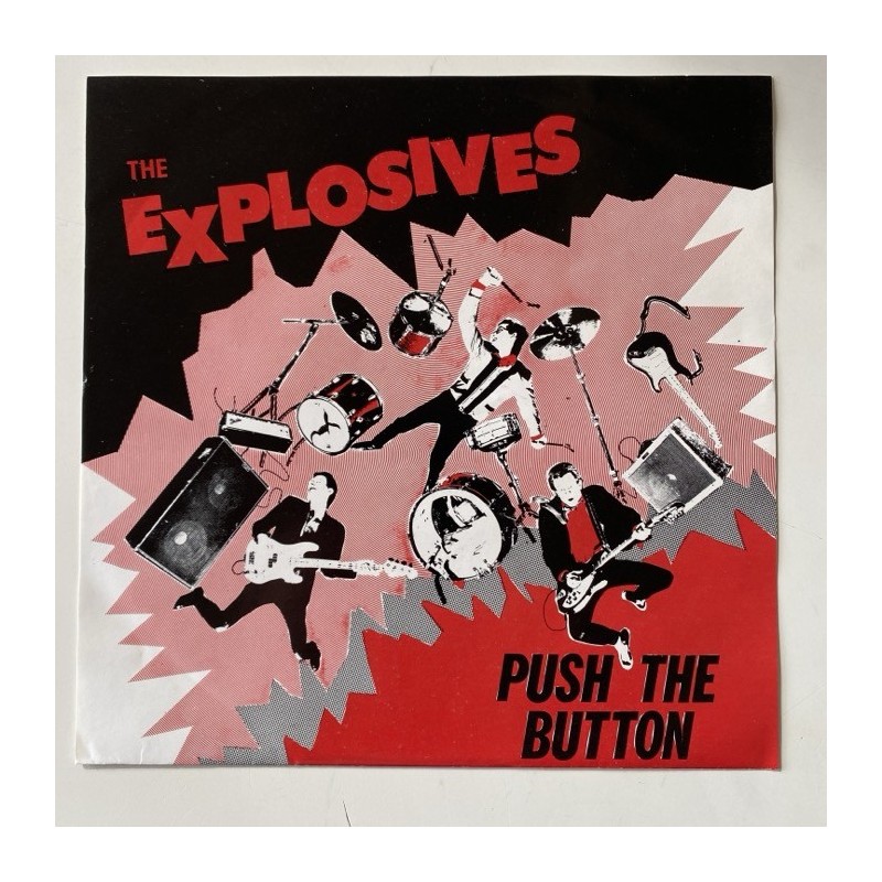 The Explosives - Push the Button BH-1980