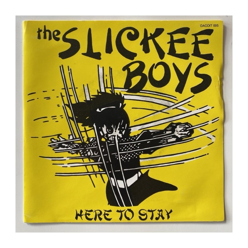 The Slickee Boys - Here to Stay DACOIT 005