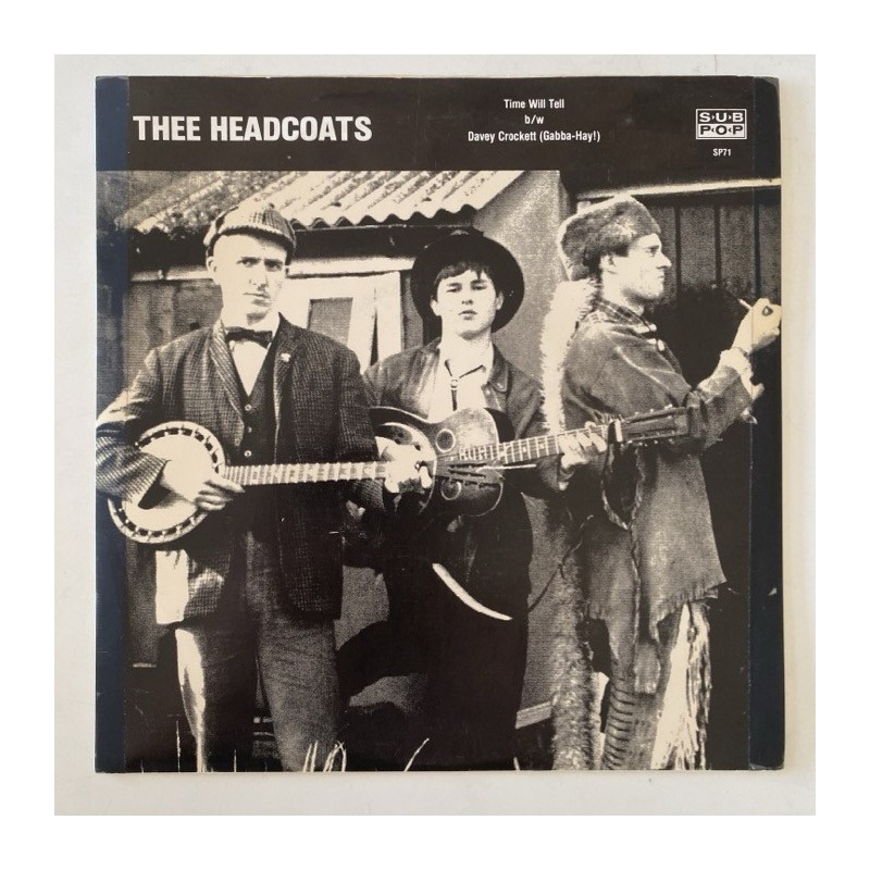 The Headcoats - Time Will Tell SP 71