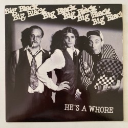 Big Black - He’s a whore BFFP 24