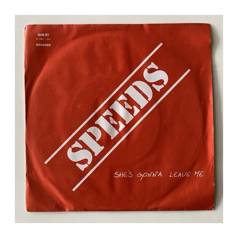 Speeds - She’s gonna leave me GIS 01
