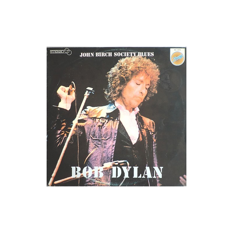 Bob Dylan - John Birch Society Blues RO-8015