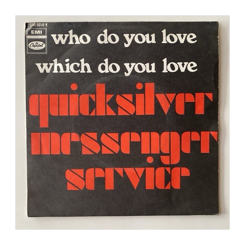 Quicksilver Messenger Service - Who do you love 2C 006-80.140M