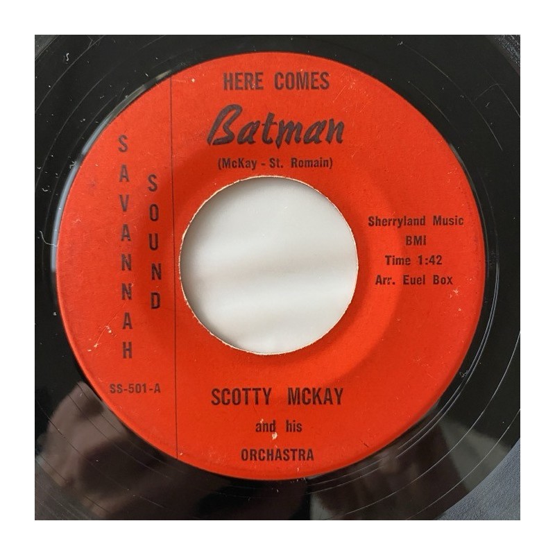 Scotty McKay and his Orchastra - Here comes Batman SS-501