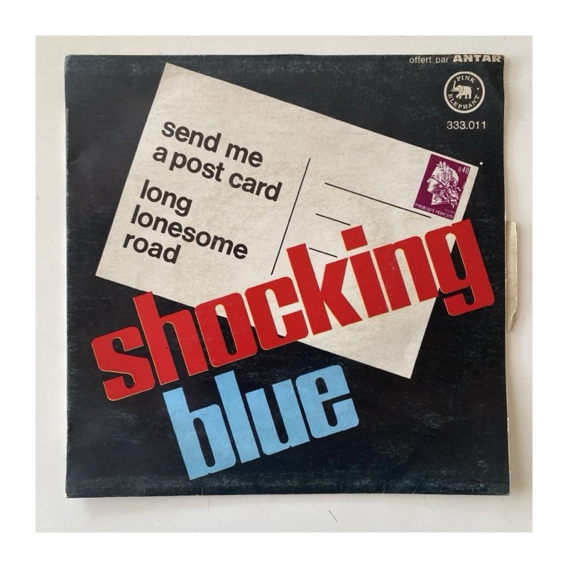 Shocking Blue - Send me a Postcard 333.011