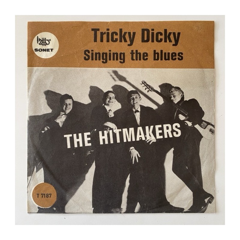 The Hitmakers - Tricky Dicky T 7187