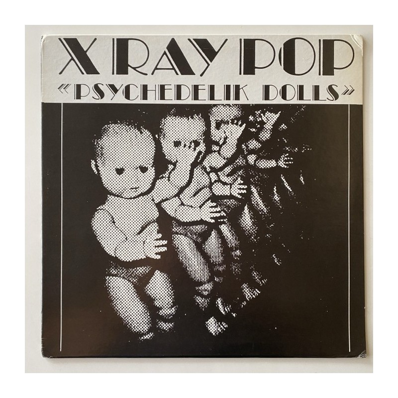 X Ray Pop - Psychedelik Dolls  RRR 018