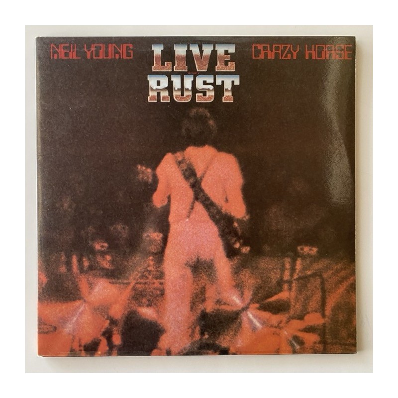 Neil Young Crazy Horse - Live Rust S 96.010